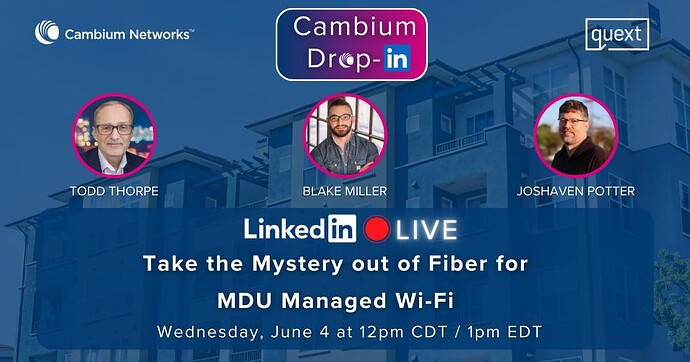 LinkedIn Live Take the Mystery out of Fiber for Managed Wi-Fi Social Graphic June 2025